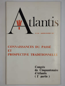 Atlantis. N° 291. Janvier-février 1977. Connaissances du passé et prospective traditionnelle.