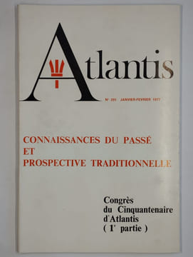 Atlantis. N° 291. Janvier-février 1977. Connaissances du passé et prospective traditionnelle.. COLLECTIF, LE COUR Paul (fondateur),