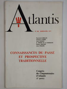 Atlantis. N° 292. Mars-avril 1977. Connaissances du passé et prospective traditionnelle (2ème partie).