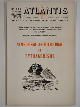 Atlantis. N° 232. Novembre-décembre 1965. Symbolisme architectural et Pythagorisme.. COLLECTIF, LE COUR Paul (fondateur),