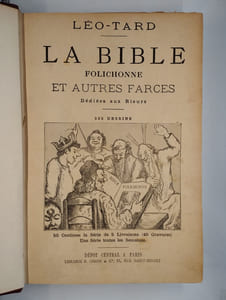 La bible folichonne et autres farces. Dédiées aux rieurs.