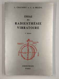 Essai de radiesthésie vibratoire.