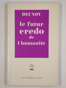 Le futur credo de l'humanité.