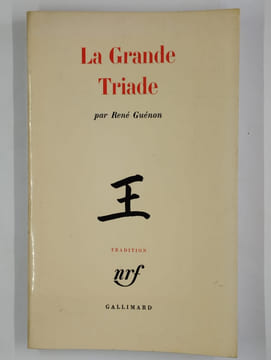 La grande triade.. GUENON René,