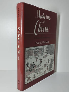 Medicine in China. A history of pharmaceutics.. UNSCHULD Paul U.,