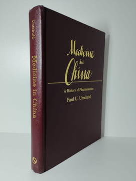 Medicine in China. A history of pharmaceutics.. UNSCHULD Paul U.,