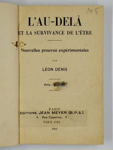L'au-delà et la survivance de l'être. Nouvelle preuves expérimentales. [A l'humble. Enseignements spirites]. 2 tomes en 1 vol.
