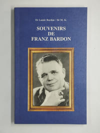 Souvenirs de Franz Bardon.