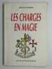 Les charges en magie.. CARADEAU Jean-Luc,
