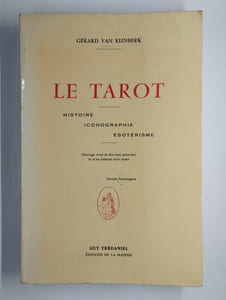 Le tarot. Histoire, iconographie, ésotérisme.