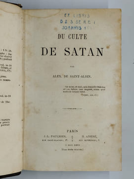 Du culte de satan. [Les pieds noirs]. 2 tomes en 1 vol.. SAINT-ALBIN Alex. de,