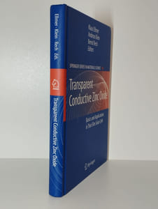 Springer Series in Materials Science 104. Transparent conductive zinc oxide. Basics and applications in thin film solar cells.