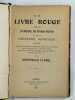 Le livre rouge. Résumé du magisme, des sciences occultes et de la philosophie hermétique d'après Hermès Trismégiste, Pythagore, Cléopâtre, Artéphius, ...