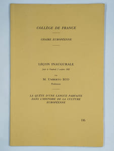 Leçon inaugurale faite le vendredi 2 octobre 1992. La Quête d'une langue parfaite dans l'histoire de la culture européenne.