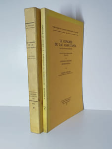 Le congrès du lac Anavatapta (vies de saints bouddhiques). Extrait du Vinaya des Mülasarvastivadin Bhaisajyavastu. COMPLET en 2 vol. I. Légendes des anciens (Sthaviravadana). [II.Légendes du Bouddha (Buddhavadana)].