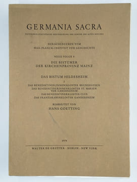 Germania Sacra. Die Bistümer der Kirchenprovinz Mainz. Das Bistum Hildesheim II. Das Benediktiner (innen) kloster Brunshausen. Das ...