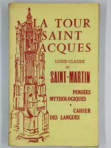 Les cahiers de la tour saint Jacques VII. Louis-Claude de Saint-Martin. Pensées mythologiques. Cahier des langues.