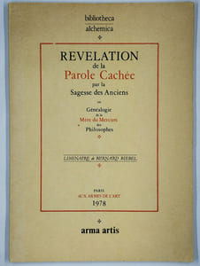 Révélation de la parole cachée par la sagesse des anciens ou généalogie de la mère du mercure des philosophes.