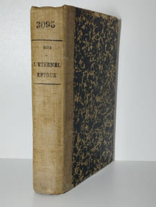 L'éternel retour. Roman contemporain.