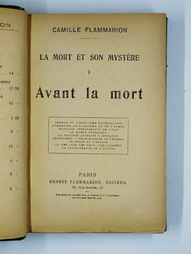 La mort et son mystère. I. Avant la mort. [II. Autour de la mort]. [III. Après la mort]. COMPLET en 3 vol.. FLAMMARION Camille,