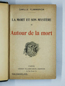 La mort et son mystère. I. Avant la mort. [II. Autour de la mort]. [III. Après la mort]. COMPLET en 3 vol.