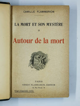 La mort et son mystère. I. Avant la mort. [II. Autour de la mort]. [III. Après la mort]. COMPLET en 3 vol.. FLAMMARION Camille,