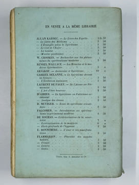 Christianisme et Spiritisme. Les vicissitudes de l'Evangile - La doctrine secrète du Christianisme - Relations avec les esprits des morts - La ...