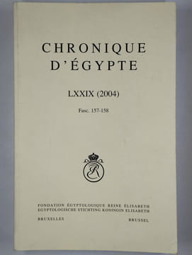 Chronique d'Egypte LXXIX (2004) Fasc. 157-158.. COLLECTIF,