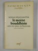 Le moine bouddhiste selon les textes du Theravâda.. WIJAYARATNA Mohan,