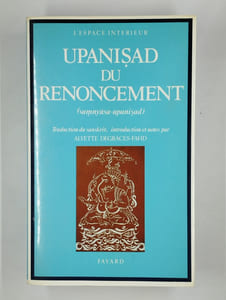 Upanisad du renoncement (samnyasa-upanisad).