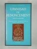 Upanisad du renoncement (samnyasa-upanisad).. DEGRACES-FAHD Alyette (trad.),