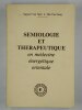 Sémiologie et thérapeutique en médecine énergétique orientale.. VAN NGHI Nguyen, VAN DONG Mai,