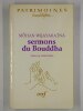Sermon du Bouddha.. WIJAYARATNA Mohan,