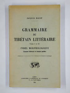 Grammaire du tibétain littéraire. Tome I et II. Index morphologique (langue littéraire et langue parlée).