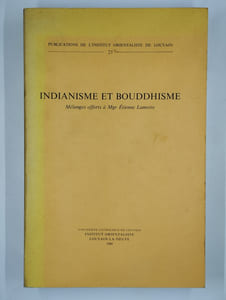 Indianisme et bouddhisme. Mélanges offerts à Mgr Etienne Lamotte.