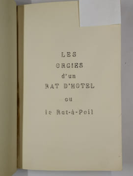 Les orgies d'un rat d'hotel ou le Rat-à-Poil.. ROSA,