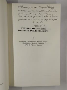 L'expression du sacré dans les grandes religions. 3 vol. I. Proche-orient ancien et traditions bibliques. [II. Peuples indo-européens et asianiques, ...