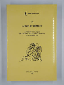 Anges et démons. Actes du colloque de Liège et de Louvain-la-neuve 25-26 novembre 1987.