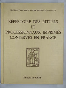 Répertoire des rituels et processionnaux imprimés conservés en France.