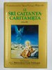Le sri caitanya-caritamrta Antya-lila. 2 vol. Première partie : Les divertissements de Sri Caitanya Mahaprabhu et de ses compagnons à Jagannatha Puri. ...