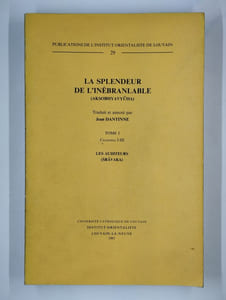 La splendeur de l'inébranlable (Aksobhyavyuha). Tome I. Chapitre I-III. Les auditeurs (sravaka).