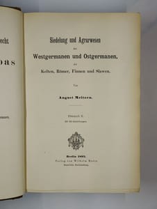 Siedelung und Agrarwesen der Westgermanen und Ostermanen, der Kelten, Römer, Finnen und Slawen. COMPLET 4 vol. Band I. [Band II]. [Band III]. [Atlas zu band III].