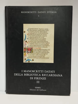Manoscritti datati d'Italia 3. I manoscritti datati della biblioteca Riccardiana di Firenze II. Mss. 1001-1400. Vol. 3 seul.. ROBERTIS Teresa, ...