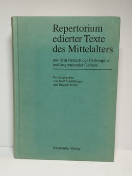 Repertorium edierter Texte des Mittelalters aus dem Bereich der Philosophie und angrenzender Gebiete.. SCHONBERGER Rolf, KIBLE Brigitte,
