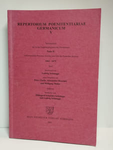Repertorium Poenitentiariae Germanicum V. Verzeichnis Der in Den Supplikenregistern Der Ponitentiarie Pauls II . 1464-1471.
