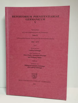 Repertorium Poenitentiariae Germanicum V. Verzeichnis Der in Den Supplikenregistern Der Ponitentiarie Pauls II . 1464-1471.. COLLECTIF,