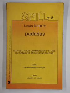 Spill n°8. Padasas. Manuel pour commencer l'étude du sanskrit même sans maître. Tome 1 seul.
