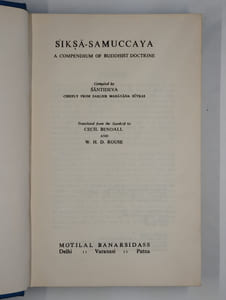 Siksa Samuccaya. A compendium of Buddhist doctrine.