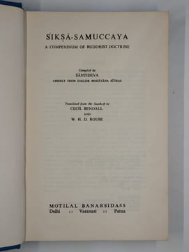 Siksa Samuccaya. A compendium of Buddhist doctrine.. SANTIDEVA, BENDALL Cecil (trad.), ROUSE W. H. D. (trad.),