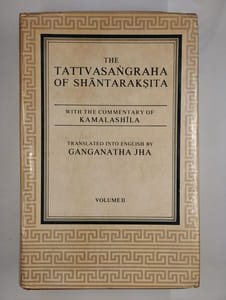 The Tattvasangraha of Shantaraksita.